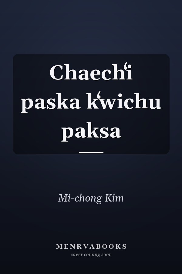 Chaechʻi paska kʻwichu paksa
