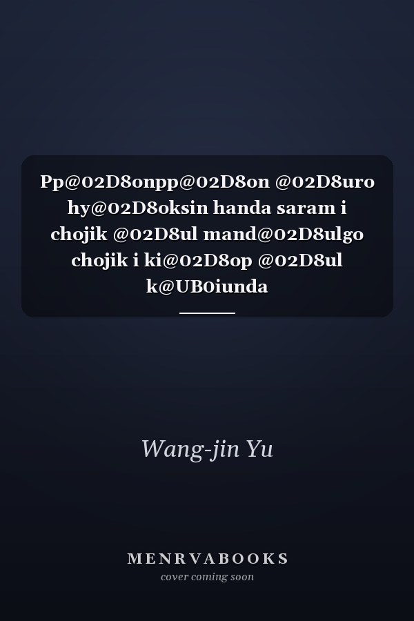 Pp@02D8onpp@02D8on @02D8uro hy@02D8oksin handa saram i chojik @02D8ul mand@02D8ulgo chojik i ki@02D8op @02D8ul k@UB0iunda