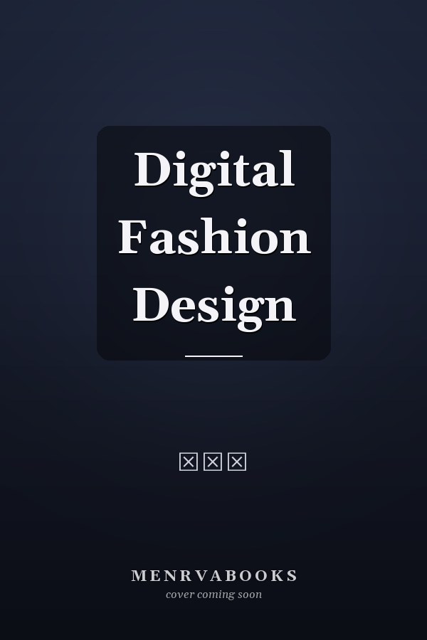 Digital Fashion Design