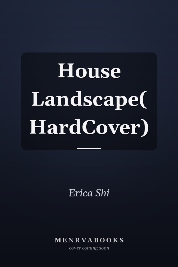 House Landscape( HardCover)