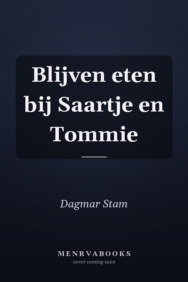 Blijven eten bij Saartje en Tommie