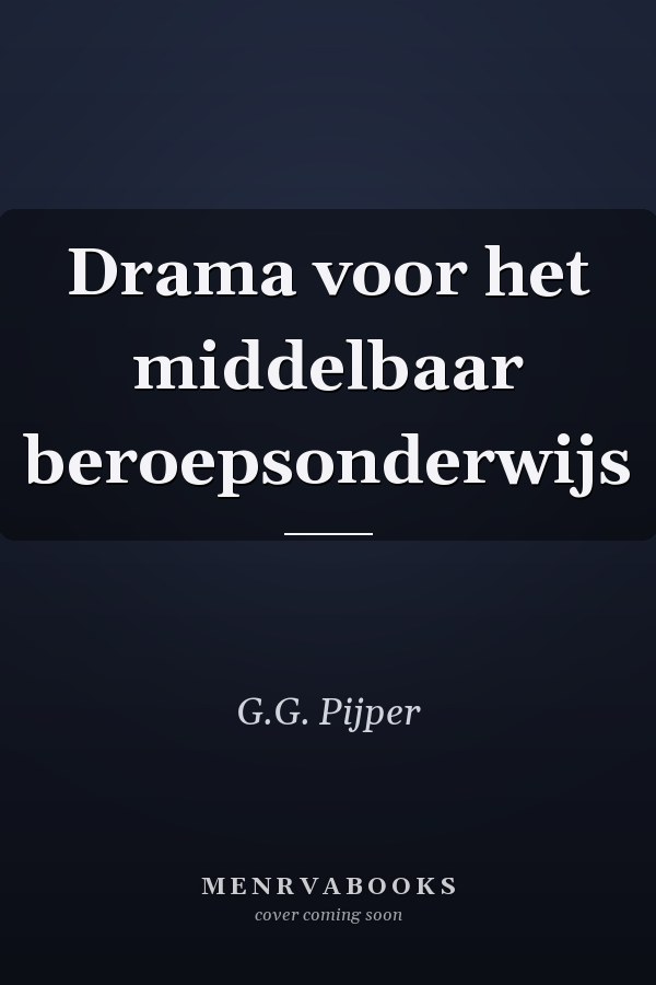 Drama voor het middelbaar beroepsonderwijs