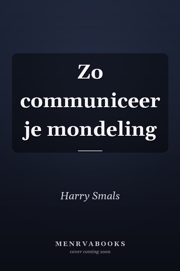 Zo communiceer je mondeling