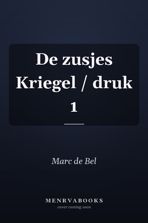De zusjes Kriegel / druk 1