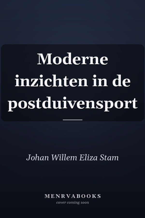 Moderne inzichten in de postduivensport
