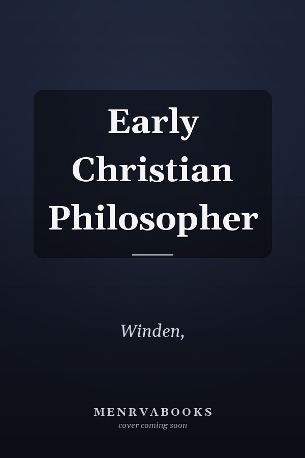 Early Christian Philosopher