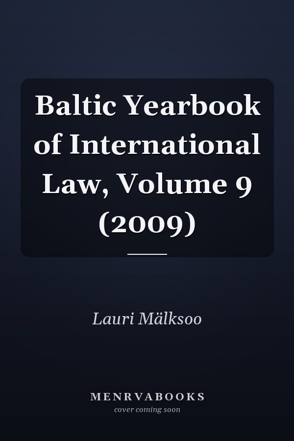Baltic Yearbook of International Law, Volume 9 (2009)
