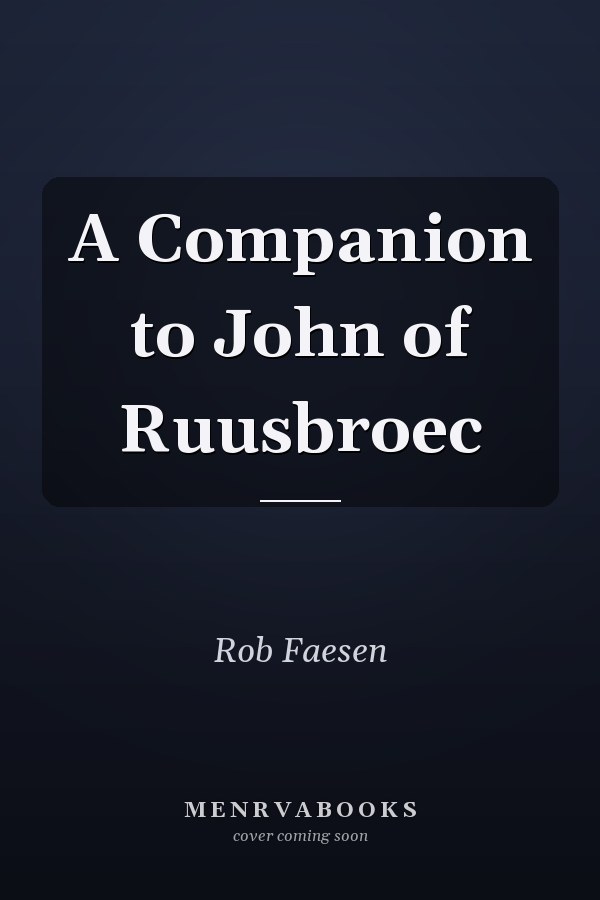 A Companion to John of Ruusbroec