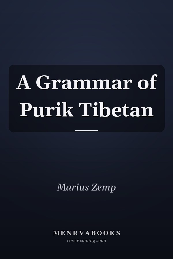 A Grammar of Purik Tibetan
