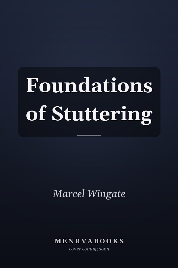 Foundations of Stuttering