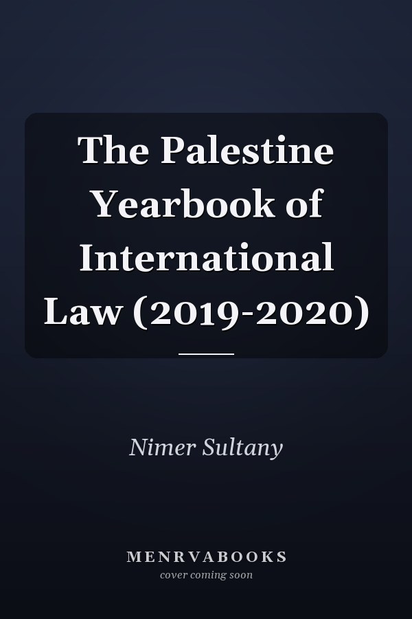 The Palestine Yearbook of International Law (2019-2020)