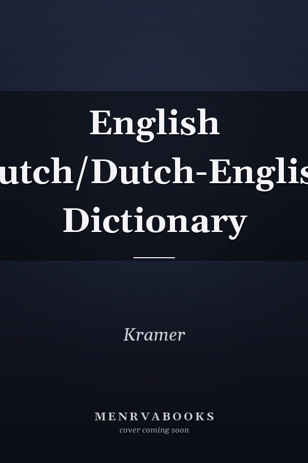 English Dutch/Dutch-English Dictionary