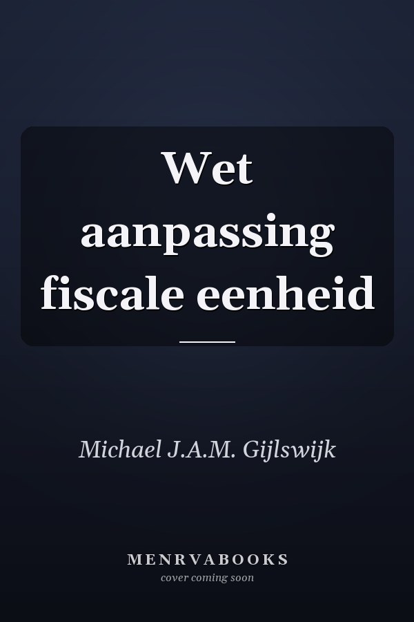 Wet aanpassing fiscale eenheid