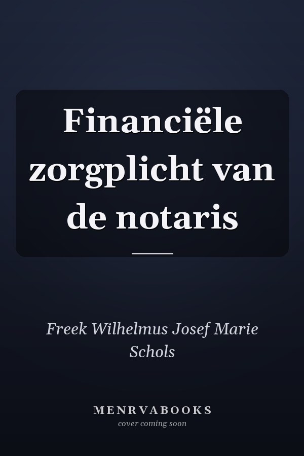 Financiële zorgplicht van de notaris