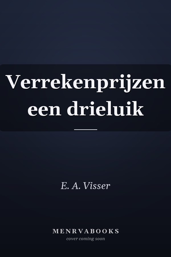 Verrekenprijzen een drieluik