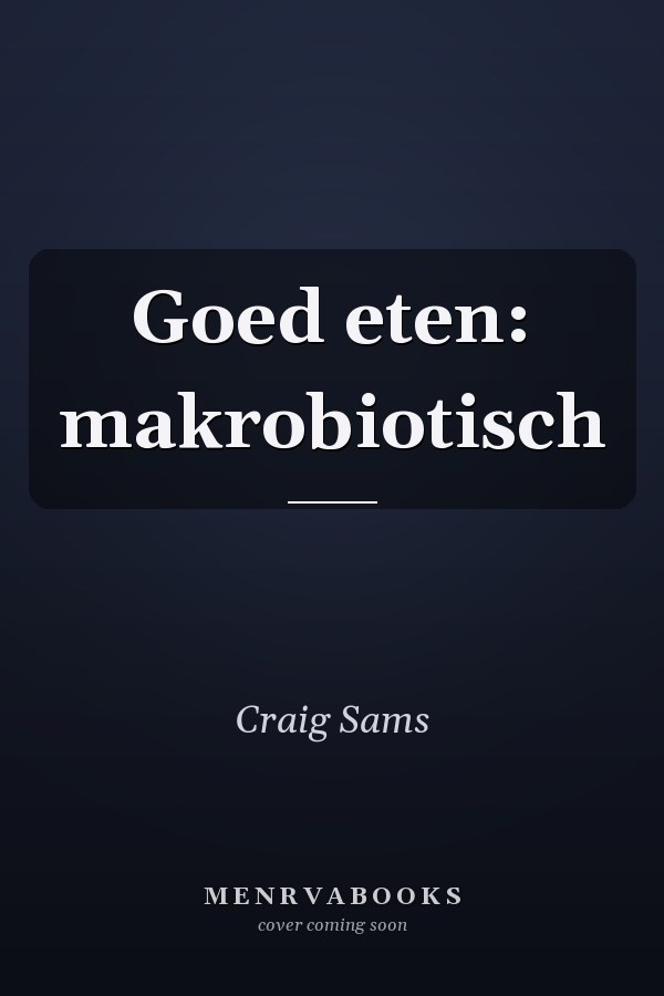 Goed eten: makrobiotisch