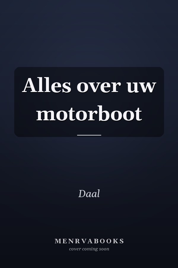 Alles over uw motorboot