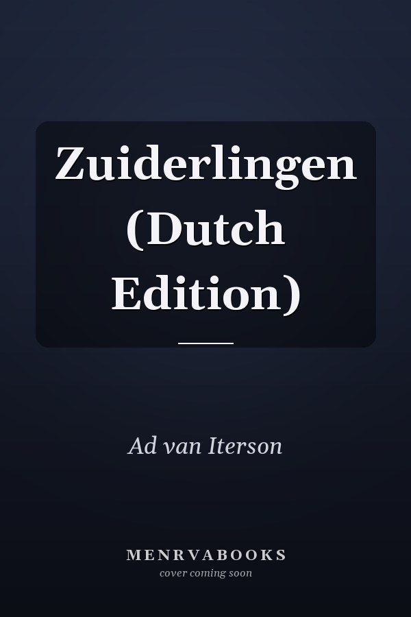 Zuiderlingen (Dutch Edition)