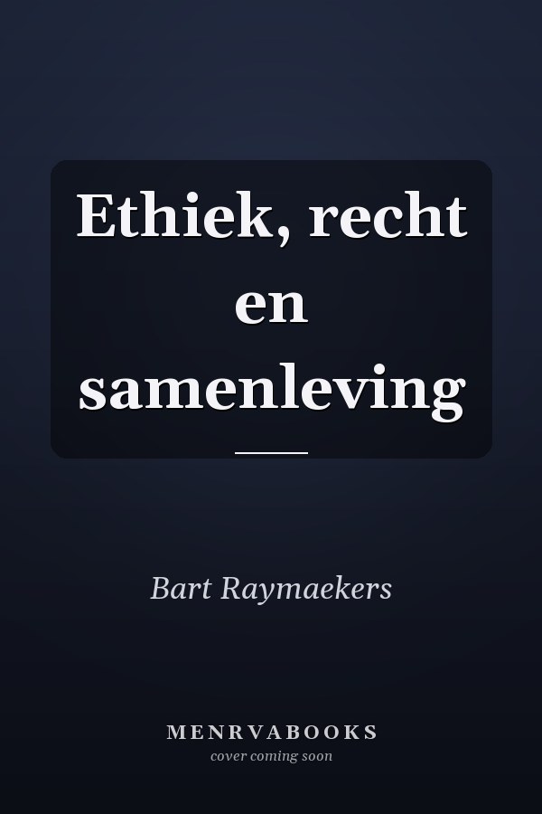 Ethiek, recht en samenleving