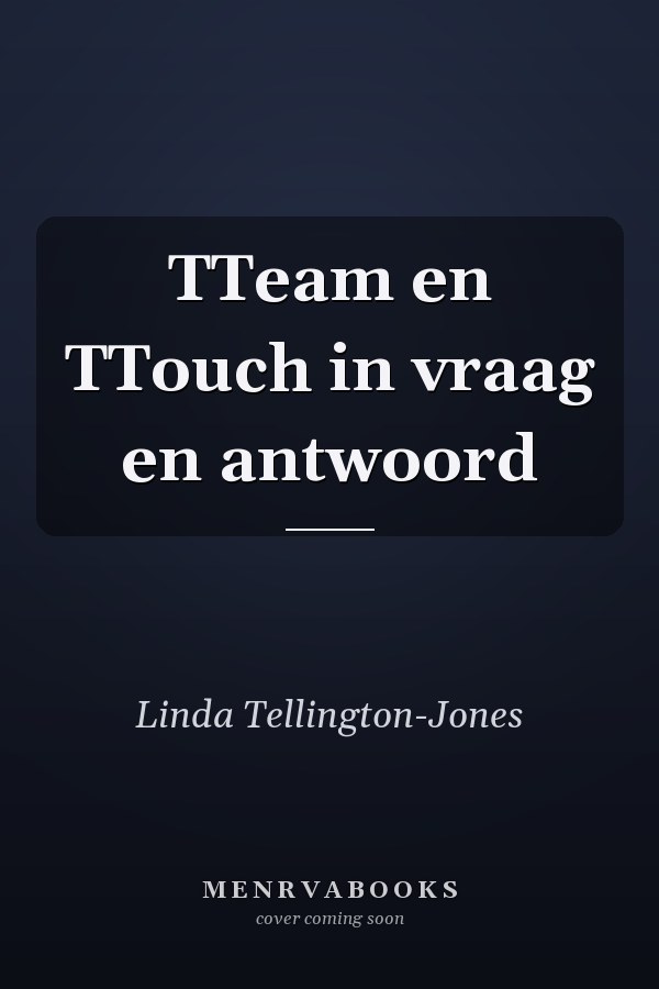 TTeam en TTouch in vraag en antwoord