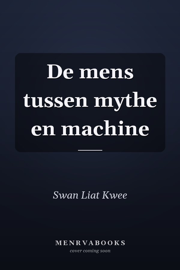 De mens tussen mythe en machine