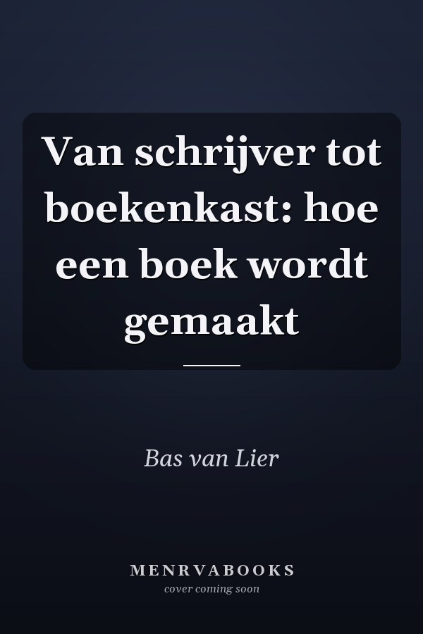 Van schrijver tot boekenkast: hoe een boek wordt gemaakt