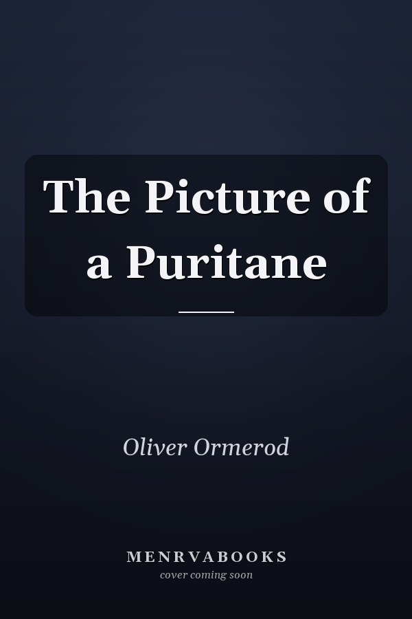 The Picture of a Puritane