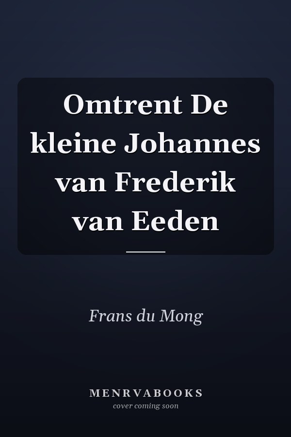 Omtrent De kleine Johannes van Frederik van Eeden
