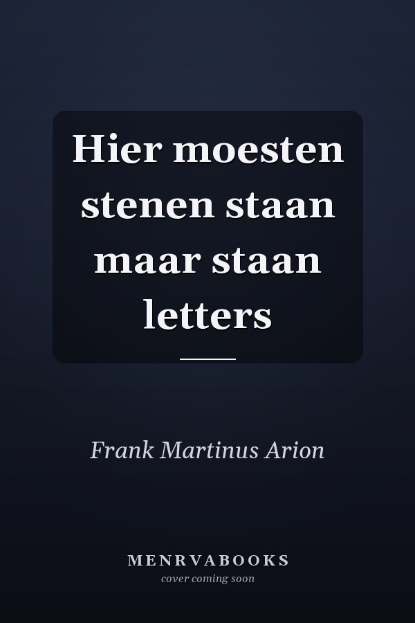 Hier moesten stenen staan maar staan letters