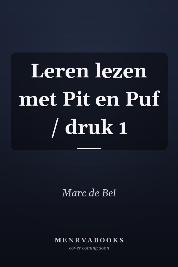 Leren lezen met Pit en Puf / druk 1
