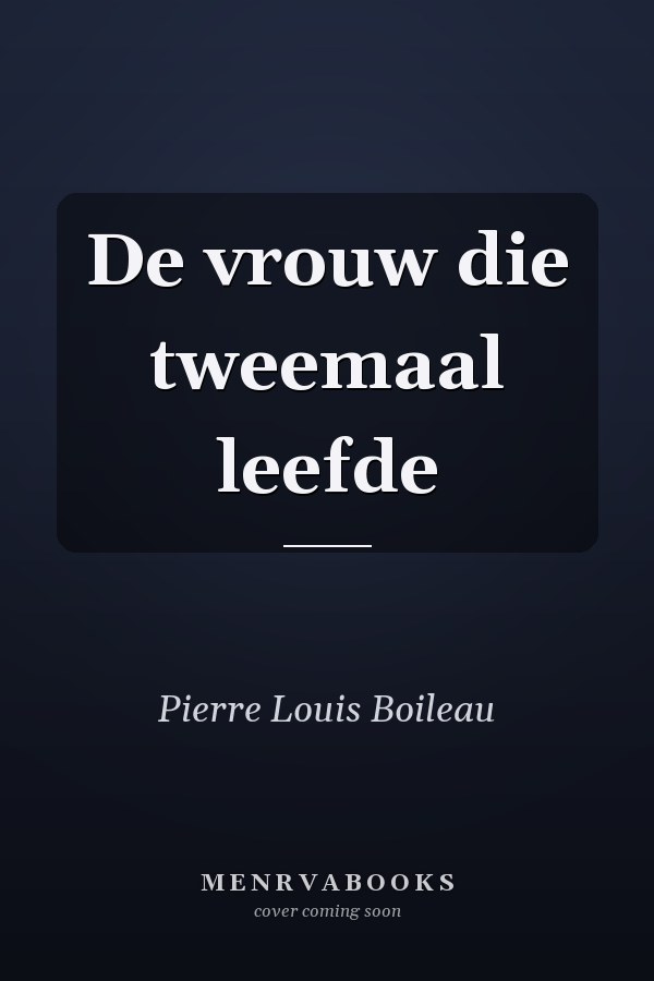 De vrouw die tweemaal leefde