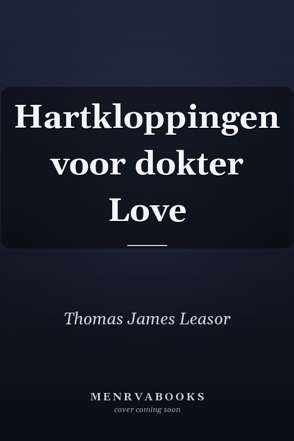 Hartkloppingen voor dokter Love