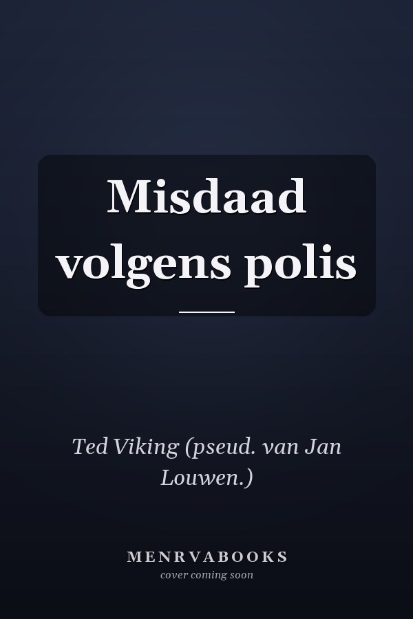Misdaad volgens polis
