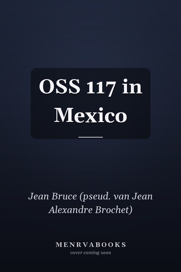 OSS 117 in Mexico