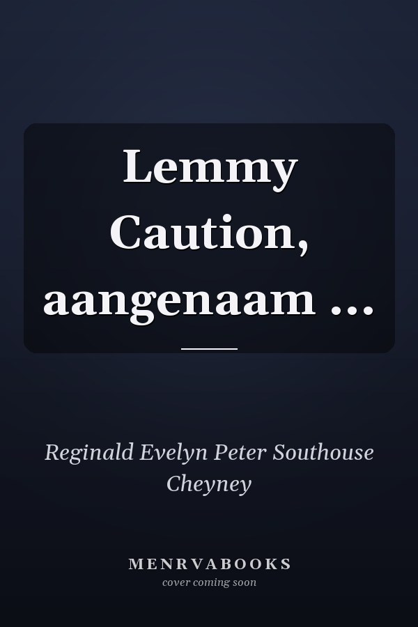 Lemmy Caution, aangenaam ...