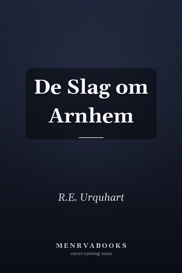 De Slag om Arnhem