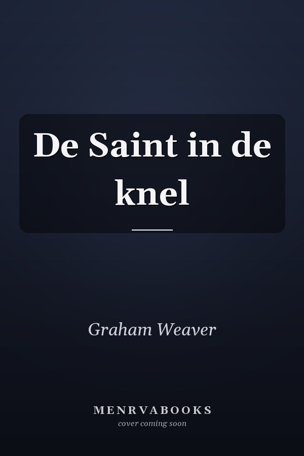 De Saint in de knel