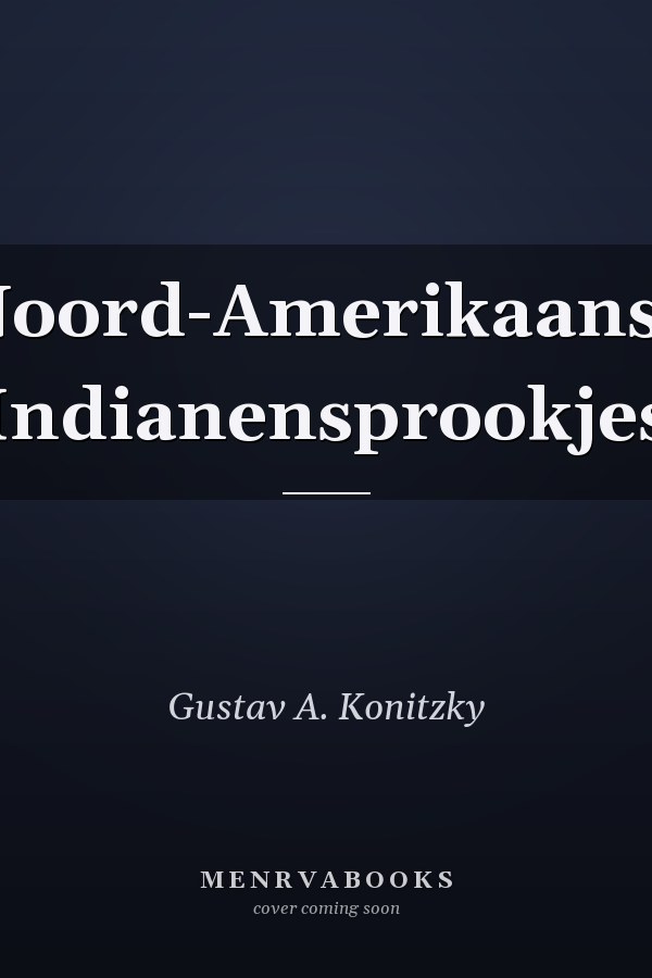 Noord-Amerikaanse Indianensprookjes