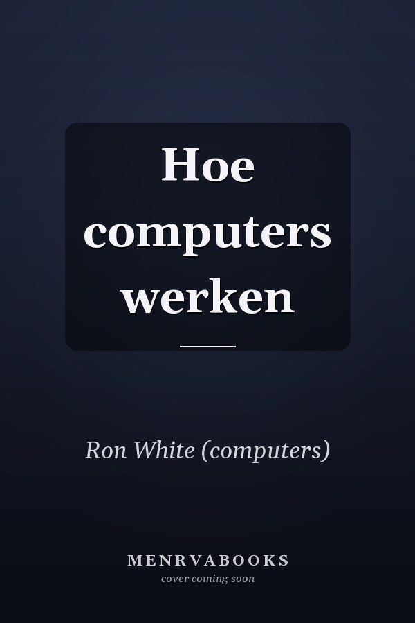 Hoe computers werken
