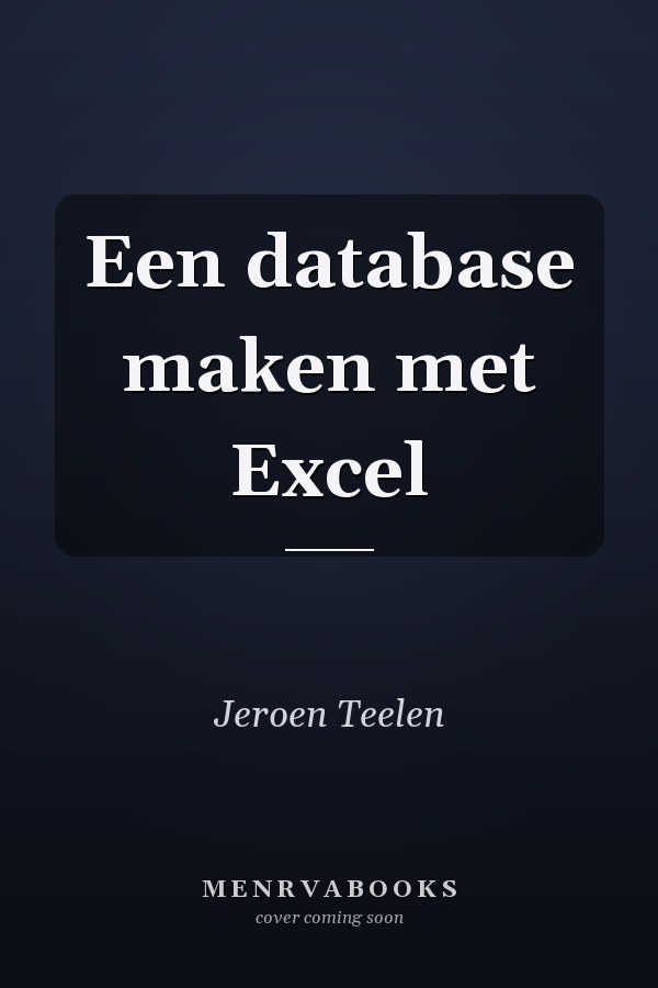 Een database maken met Excel