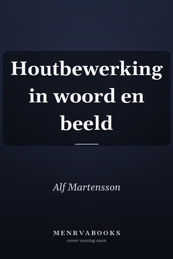 Houtbewerking in woord en beeld