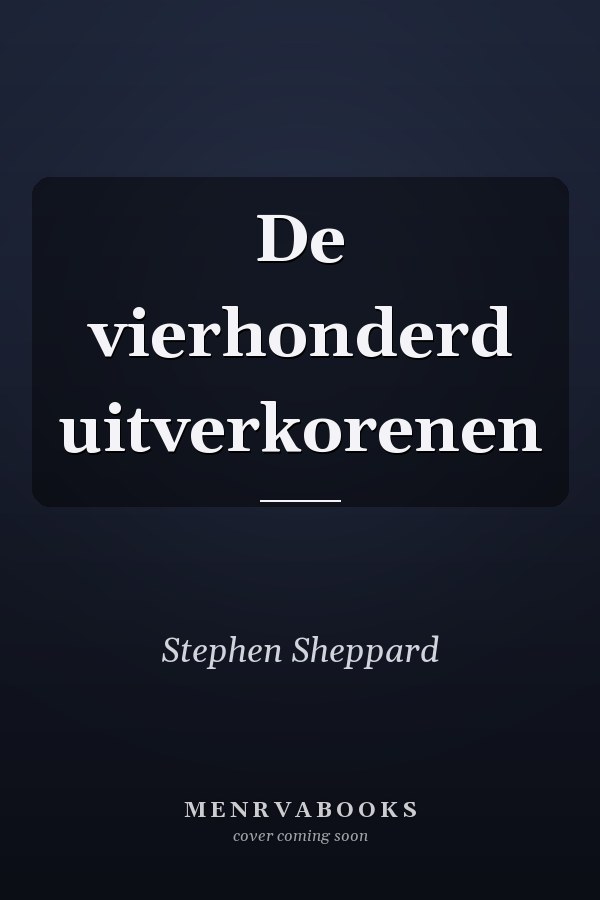 De vierhonderd uitverkorenen