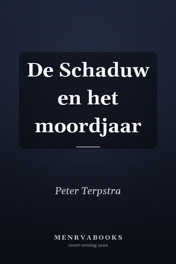 De Schaduw en het moordjaar