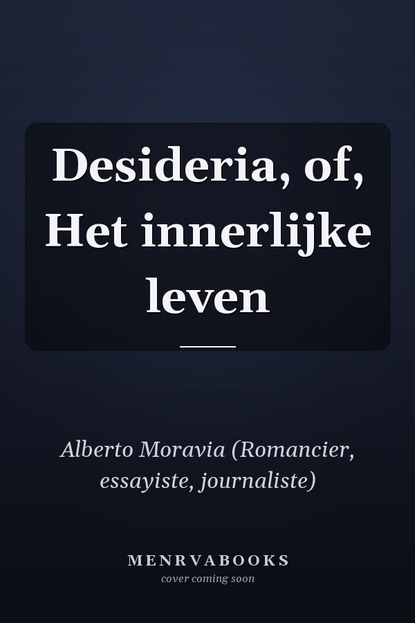 Desideria, of, Het innerlijke leven