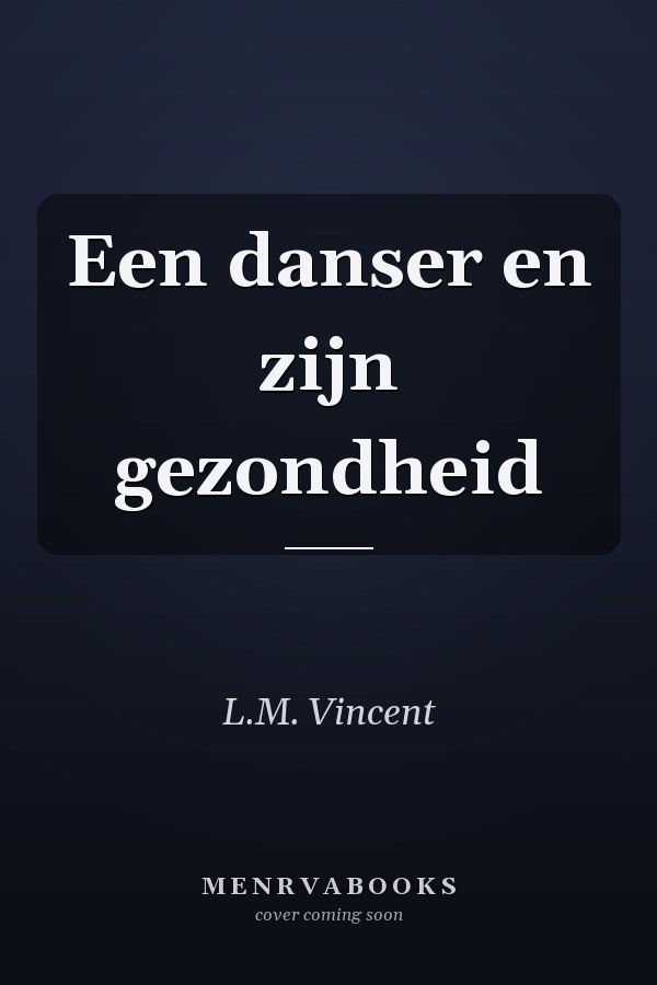 Een danser en zijn gezondheid
