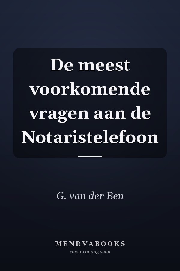 De meest voorkomende vragen aan de Notaristelefoon