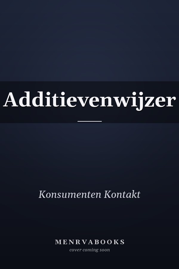 Additievenwijzer