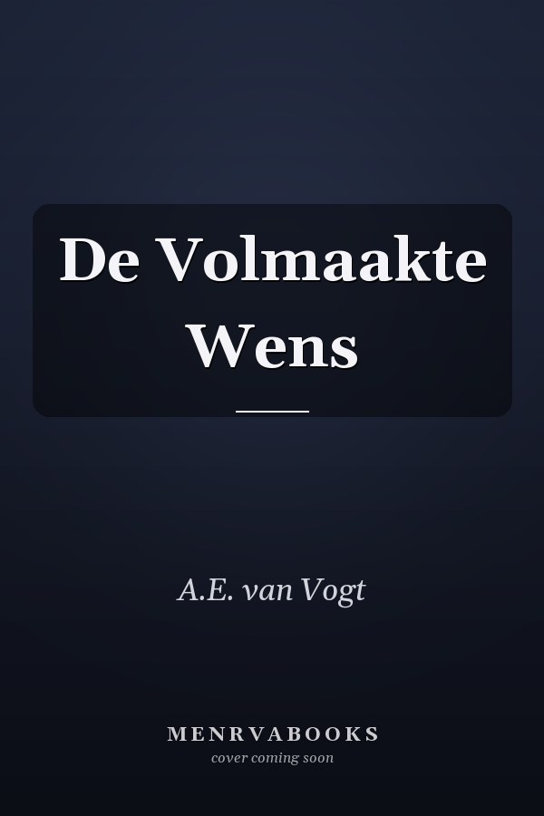 De Volmaakte Wens