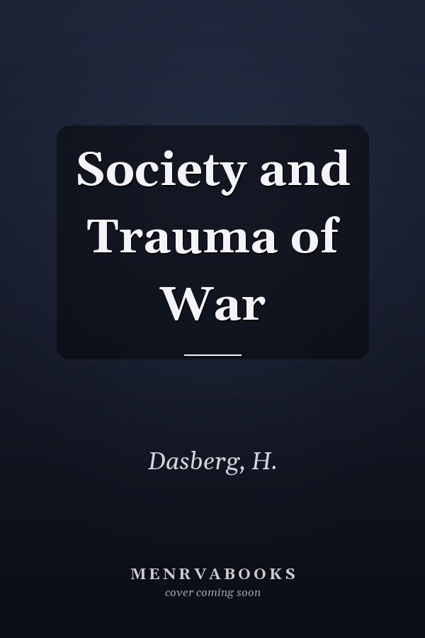 Society and Trauma of War