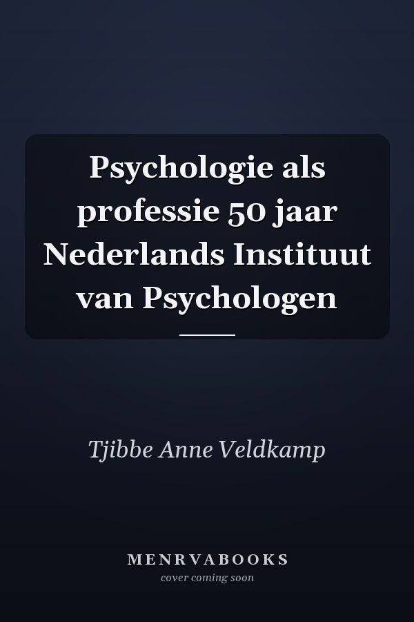 Psychologie als professie 50 jaar Nederlands Instituut van Psychologen